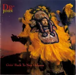 Goin’ Back to New Orleans by Dr. John