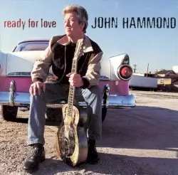 Ready for Love by John Hammond