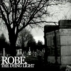 The Dying Light by Robe.