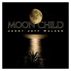 Moon Child by Jerry Jeff Walker