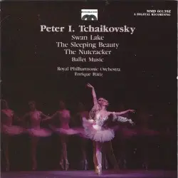 Ballet Suites: Swan Lake / The Sleeping Beauty / The Nutcracker by Tchaikovsky; Royal Philharmonic Orchestra, Enrique Bátiz