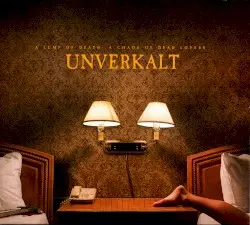 A Lump of Death: A Chaos of Dead Lovers by Unverkalt