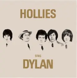 Hollies Sing Dylan by The Hollies