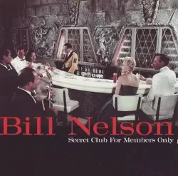 Secret Club for Members Only by Bill Nelson