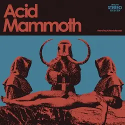 Acid Mammoth by Acid Mammoth