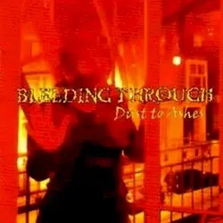 Dust to Ashes by Bleeding Through