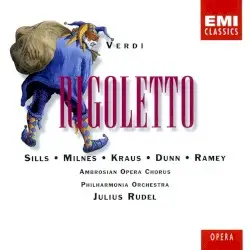 Rigoletto by Giuseppe Verdi; Beverly Sills, Sherrill Milnes, Alfredo Kraus, Mignon Dunn, Samuel Ramey, Ambrosian Opera Chorus, Philharmonia Orchestra, Julius Rudel