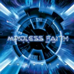 Momentum by Mindless Faith