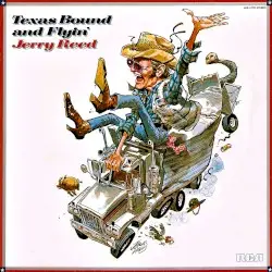 Texas Bound and Flyin’ by Jerry Reed