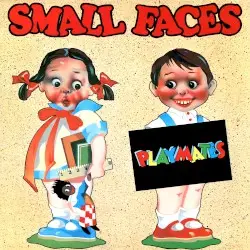 Playmates by Small Faces