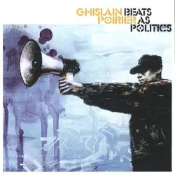 Beats as Politics by Ghislain Poirier
