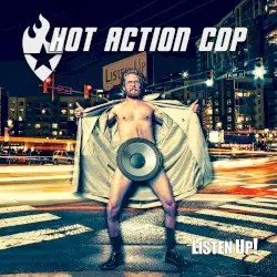 Listen Up! by Hot Action Cop