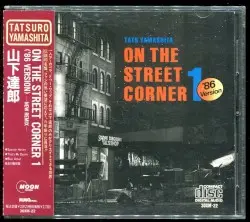 ON THE STREET CORNER 1 by 山下達郎