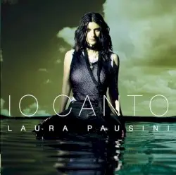 Io canto by Laura Pausini