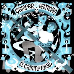 El Camino Real by Camper Van Beethoven