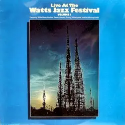 Live at the Watts Jazz Festival - Volume 1 by Willie Bobo, LAPD, Jimmy Witherspoon, Gene Ammons