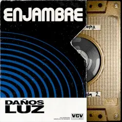 Daños Luz by Enjambre