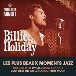 Les Plus Beaux Moments Jazz by Billie Holiday
