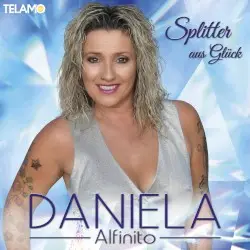 Splitter aus Glück by Daniela Alfinito