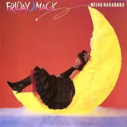 2時までのシンデレラ—FRIDAY MAGIC— by 中原めいこ