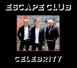 Celebrity by The Escape Club