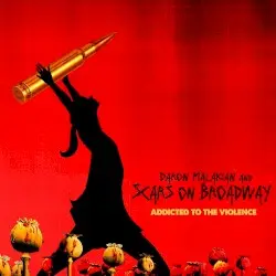 Addicted to the Violence by Daron Malakian and Scars on Broadway