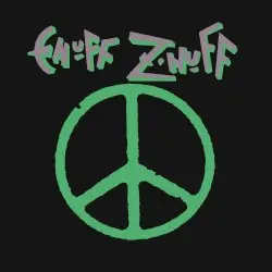 Enuff Z’Nuff by Enuff Z’Nuff