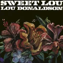 Sweet Lou by Lou Donaldson