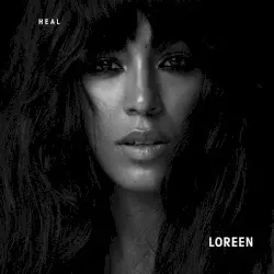 Heal by Loreen