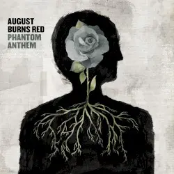 Phantom Anthem by August Burns Red