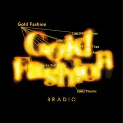Gold Fashion by BRADIO