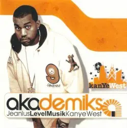 Akademiks (Jeanius Level Musik) by Kanye West