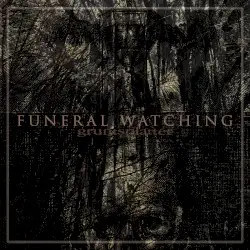 Funeral Watching by Gruntsplatter