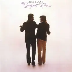 The Longest Road by Seals & Crofts