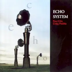 Echo System by Paul Ellis & Craig Padilla