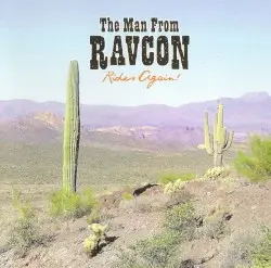 Rides Again! by The Man From RavCon