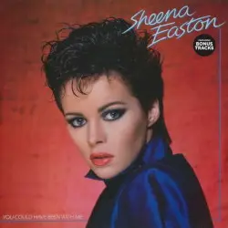 You Could Have Been With Me by Sheena Easton