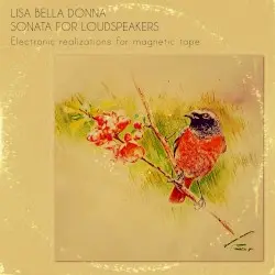 Sonata for Loudspeakers by Lisa Bella Donna