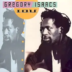 I.O.U. by Gregory Isaacs