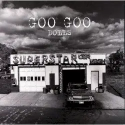 Superstar Car Wash by Goo Goo Dolls