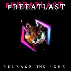 Release the Fire by FREEATLAST