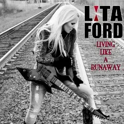 Living Like a Runaway by Lita Ford