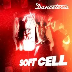 Danceteria by Soft Cell