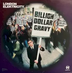 Billion Dollar Gravy by London Elektricity