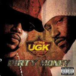 Dirty Money by UGK