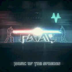 Music of the Spheres by Fatal FE