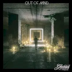 Out of Mind by Hats Off Gentlemen It’s Adequate