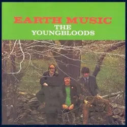Earth Music by The Youngbloods