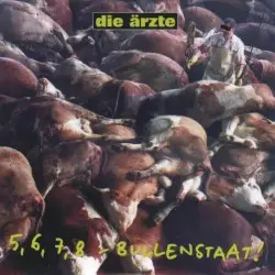 5, 6, 7, 8 - Bullenstaat! by Die Ärzte
