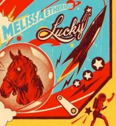 Lucky by Melissa Etheridge